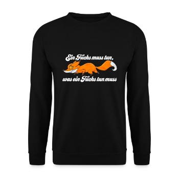 Ein Fuchs muss tun was ein Fuchs tun muss - Unisex Pullover - Schwarz - Vorne - Alina (178cm) & Michal (187cm)