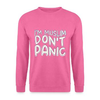 I am Muslim Don't panic / Islam, Koran, Mosque - Unisex Sweatshirt - pink - Front
