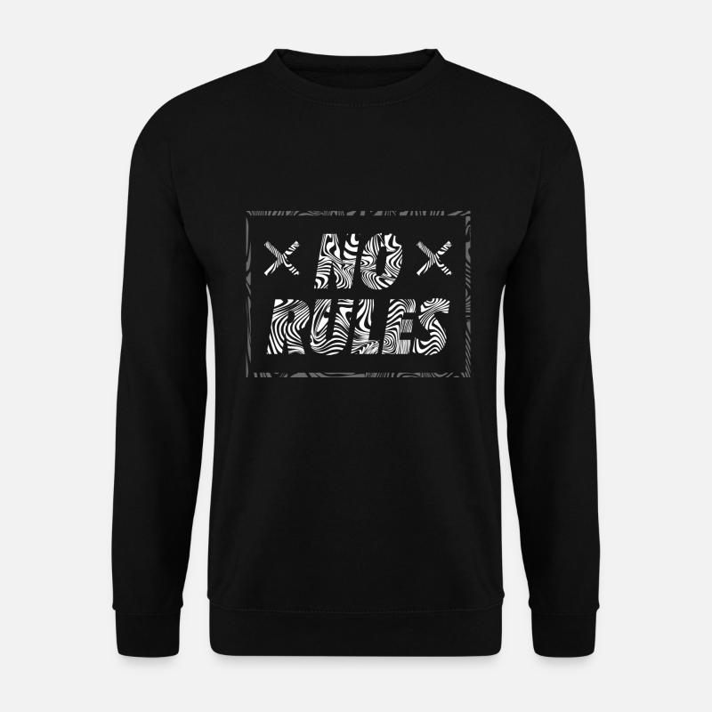 NO RULES - Unisex Pullover - Schwarz