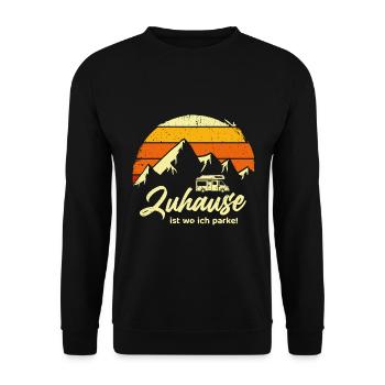 Zu Hause ist wo ich parke! Geschenk für Wohnmobilf - Unisex Pullover - Schwarz - Vorne - Alina (178cm) & Michal (187cm)