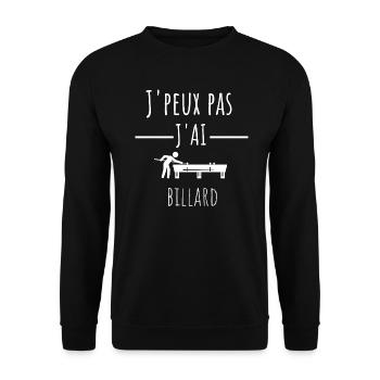 j'peux pas j'ai billard cadeau anniversaire humour - Sweat-shirt Unisexe - noir - Devant - Alina (178cm) & Michal (187cm)