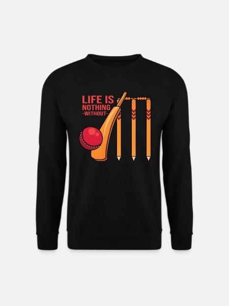 Cricket cricket cricket bat cricket saying - Unisex Sweatshirt - black