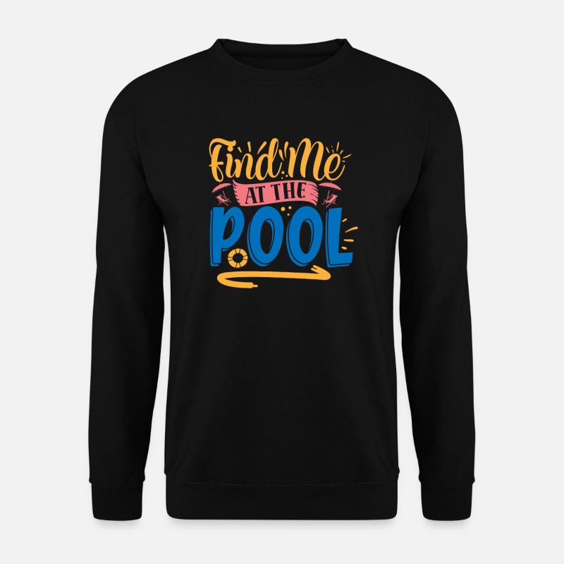 Bin am Pool - Unisex Pullover - Schwarz