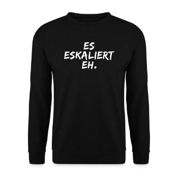 Es Eskaliert Eh Party Feiern Saufen Bier Alkohol - Unisex Pullover - Schwarz - Vorne - Alina (178cm) & Michal (187cm)