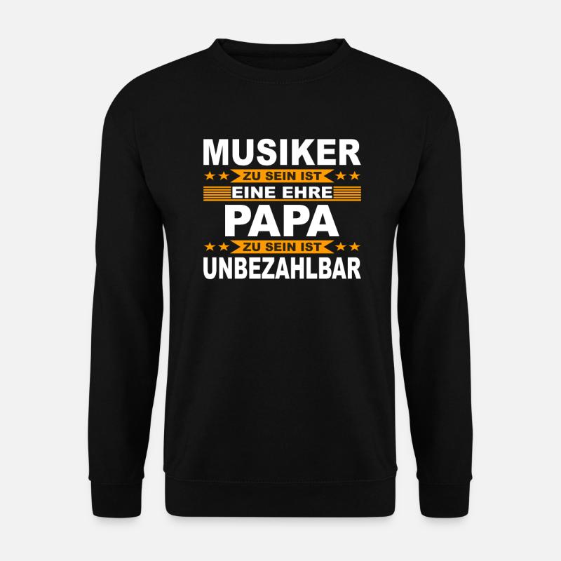 Musiker Geschenk Musikant Musik Papa Komponist - Unisex Pullover - Schwarz