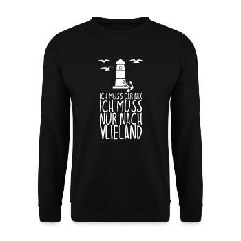 I don't have to do anything I just have to go to VLIELAND - Unisex Sweatshirt - black - Front - Alina (178cm) & Michal (187cm)