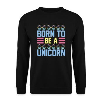 Einhorn Born To Be A Unicorn - Unisex Pullover - Schwarz - Vorne - Alina (178cm) & Michal (187cm)