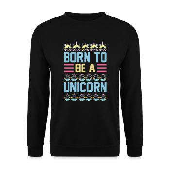 Einhorn Born To Be A Unicorn - Unisex Pullover - Schwarz - Vorne - Alina (178cm) & Michal (187cm)