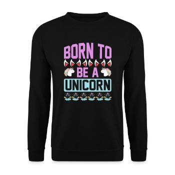 Einhorn Born To Be A Unicorn - Unisex Pullover - Schwarz - Vorne - Alina (178cm) & Michal (187cm)