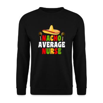 Nacho Durchschnittliche Krankenschwester - Unisex Pullover - Schwarz - Vorne - Alina (178cm) & Michal (187cm)