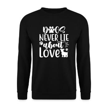 Dogs never lie about Love - Unisex Pullover - Schwarz - Vorne - Alina (178cm) & Michal (187cm)
