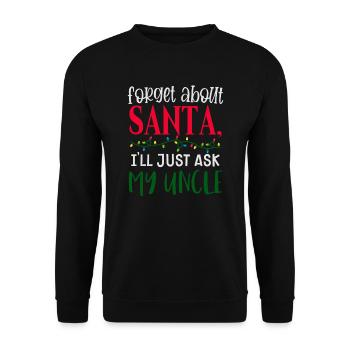 Oubliez le Père Noël, je demande à l’oncle - Sweat-shirt Unisexe - noir - Devant - Alina (178cm) & Michal (187cm)