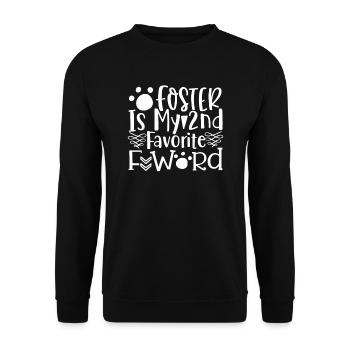 Foster ist mein 2. Lieblings F-Wort - Unisex Pullover - Schwarz - Vorne - Alina (178cm) & Michal (187cm)