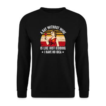Ein Tag ohne Wein - Unisex Pullover - Schwarz - Vorne - Alina (178cm) & Michal (187cm)