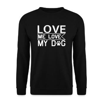 Liebe mich Liebe meinen Hund - Unisex Pullover - Schwarz - Vorne - Alina (178cm) & Michal (187cm)