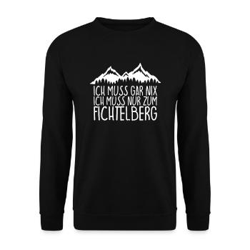Ich muss gar nix Ich Muss nur zum FICHTELBERG - Unisex Pullover - Schwarz - Vorne - Alina (178cm) & Michal (187cm)