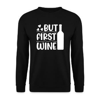 Aber zuerst Wein - Unisex Pullover - Schwarz - Vorne - Alina (178cm) & Michal (187cm)