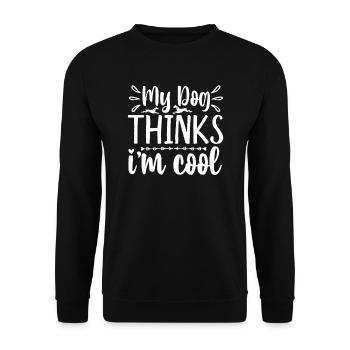 My dog thinks I'm cool - Unisex Sweatshirt - black - Front - Alina (178cm) & Michal (187cm)