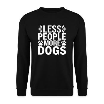 Moins de gens plus de chiens - Sweat-shirt Unisexe - noir - Devant - Alina (178cm) & Michal (187cm)