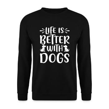 La vie est meilleure avec les chiens - Sweat-shirt Unisexe - noir - Devant - Alina (178cm) & Michal (187cm)