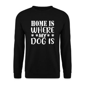 La maison est l’endroit où se trouve mon chien - Sweat-shirt Unisexe - noir - Devant - Alina (178cm) & Michal (187cm)