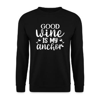 Good wine is my anchor - Unisex Sweatshirt - black - Front - Alina (178cm) & Michal (187cm)