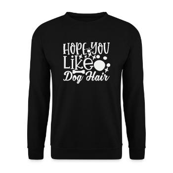 Hoffe du magst Hundehaar - Unisex Pullover - Schwarz - Vorne - Alina (178cm) & Michal (187cm)