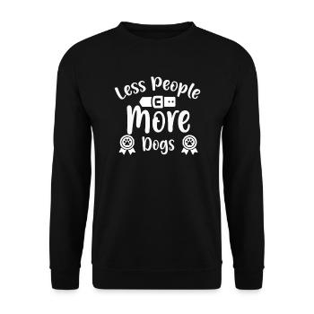 Fewer people more dogs - Unisex Sweatshirt - black - Front - Alina (178cm) & Michal (187cm)