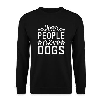 Moins de gens plus de chiens - Sweat-shirt Unisexe - noir - Devant - Alina (178cm) & Michal (187cm)