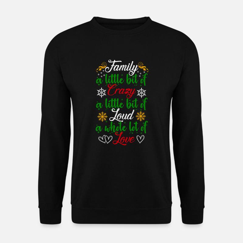 Familie ein bisschen verrückt Ugly Christmas - Unisex Pullover - Schwarz