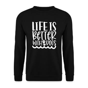 Life is better with dogs - Unisex Sweatshirt - black - Front - Alina (178cm) & Michal (187cm)