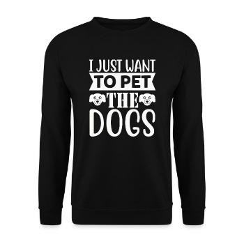 Je veux juste caresser les chiens - Sweat-shirt Unisexe - noir - Devant - Alina (178cm) & Michal (187cm)