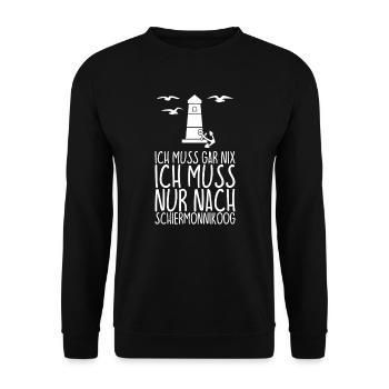 I don't have to do anything, I just have to go to SCHIERMONNIKOOG - Unisex Sweatshirt - black - Front - Alina (178cm) & Michal (187cm)