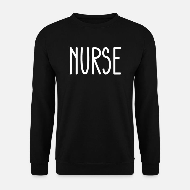 Nurse - Unisex Sweatshirt - black
