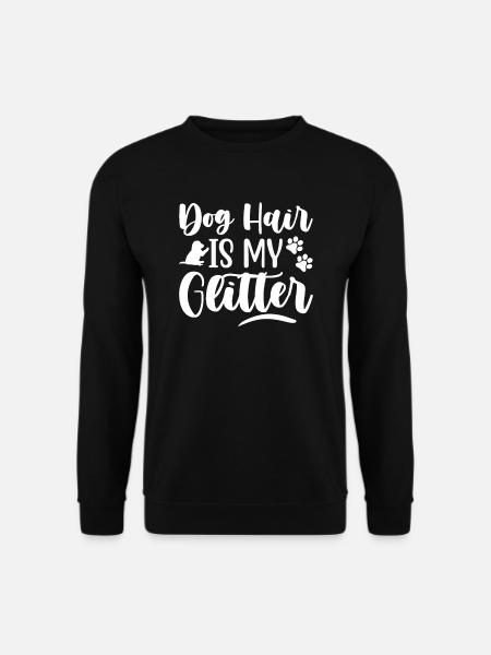 Hundehaar ist mein Glitzer - Unisex Pullover - Schwarz