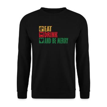 Eßt, trinkt und seid fröhlich Weihnachtszeit - Unisex Pullover - Schwarz - Vorne - Alina (178cm) & Michal (187cm)