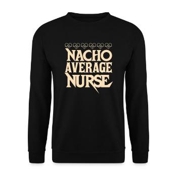 Nacho Durchschnittliche Krankenschwester - Unisex Pullover - Schwarz - Vorne - Alina (178cm) & Michal (187cm)