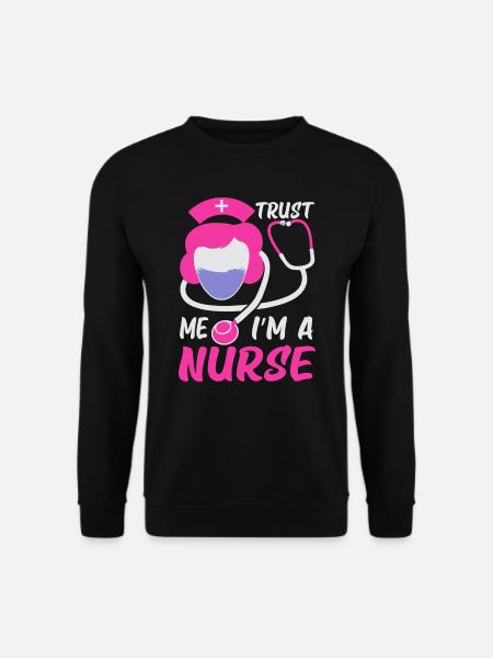 Vertrau mir, ich bin eine Krankenschwester - Unisex Pullover - Schwarz