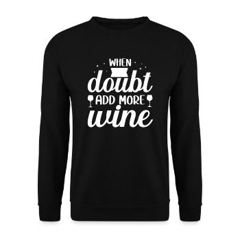 En cas de doute, ajoutez plus de vin - Sweat-shirt Unisexe - noir - Devant - Alina (178cm) & Michal (187cm)