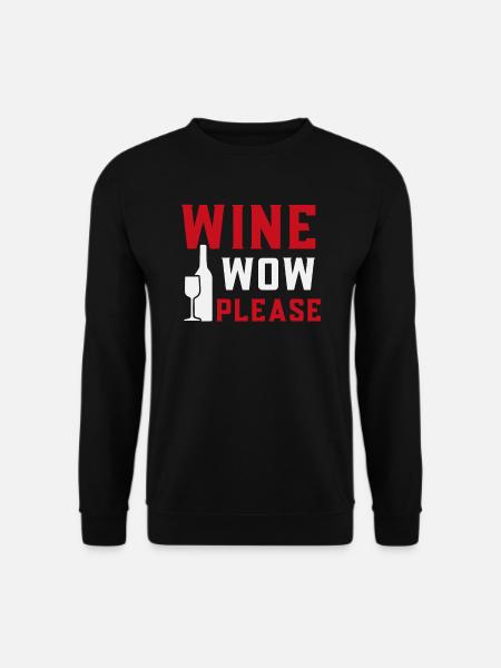 Wine now please - Unisex Sweatshirt - black