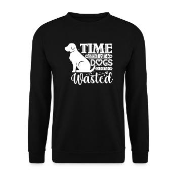Time spent with dogs is never - Unisex Sweatshirt - black - Front - Alina (178cm) & Michal (187cm)