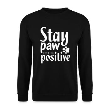 Stay positive paw - Unisex Sweatshirt - black - Front - Alina (178cm) & Michal (187cm)