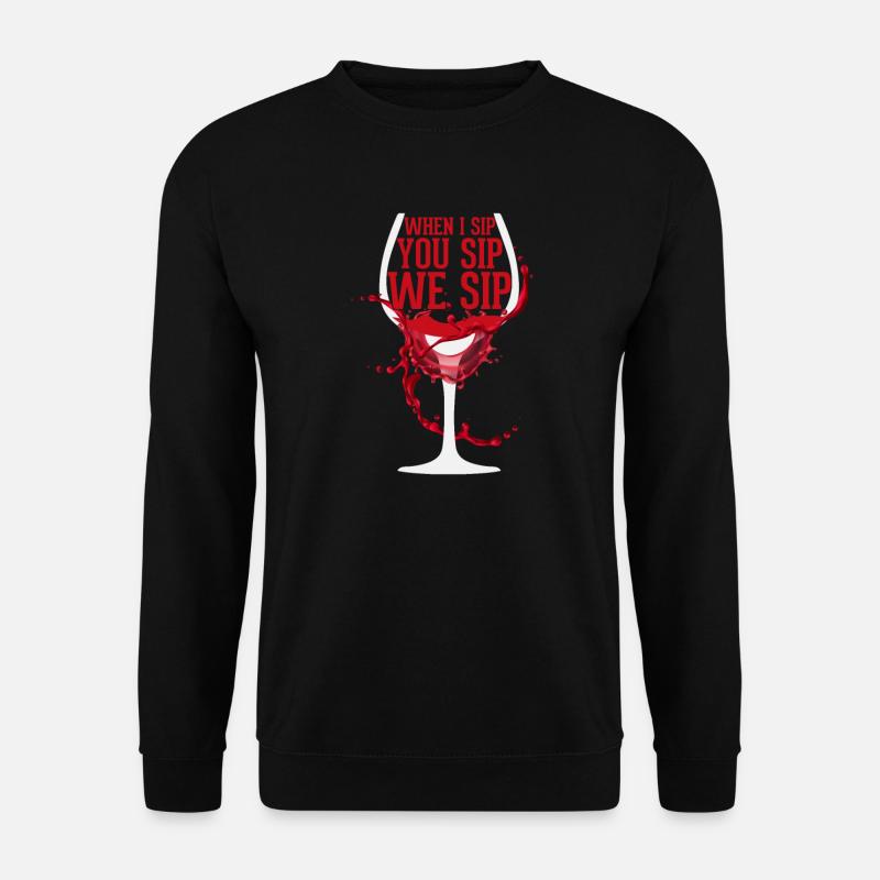 Drink wine - Unisex Sweatshirt - black