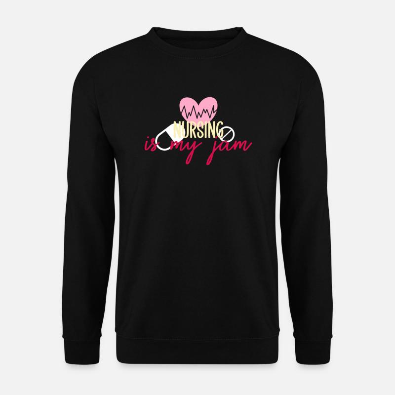 Nursing is my jam - Unisex Sweatshirt - black