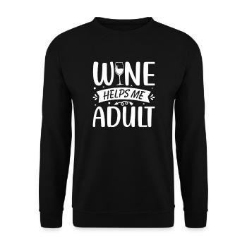 Wine helps me grow up - Unisex Sweatshirt - black - Front - Alina (178cm) & Michal (187cm)