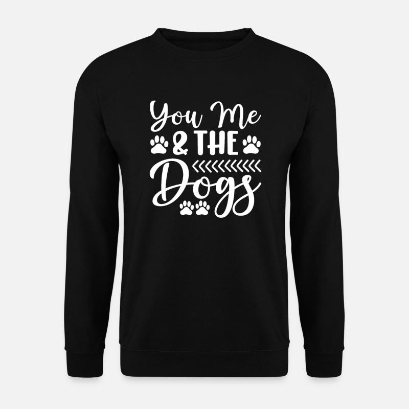 Your self the dogs - Unisex Sweatshirt - black