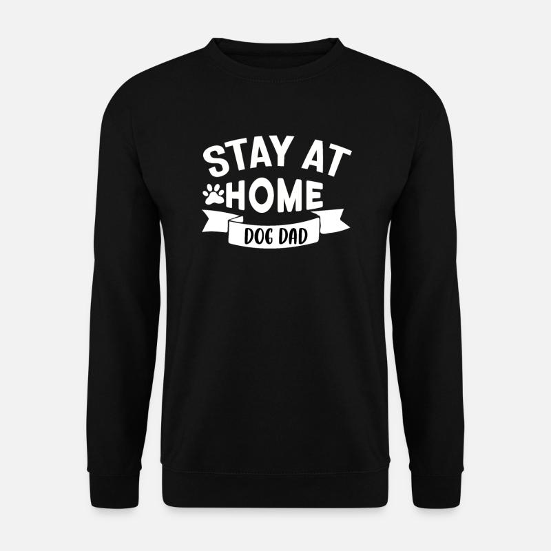 Dog daddy at home - Unisex Sweatshirt - black