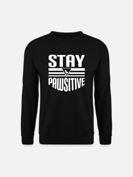 Stay Pawsitive - Unisex Sweatshirt - black