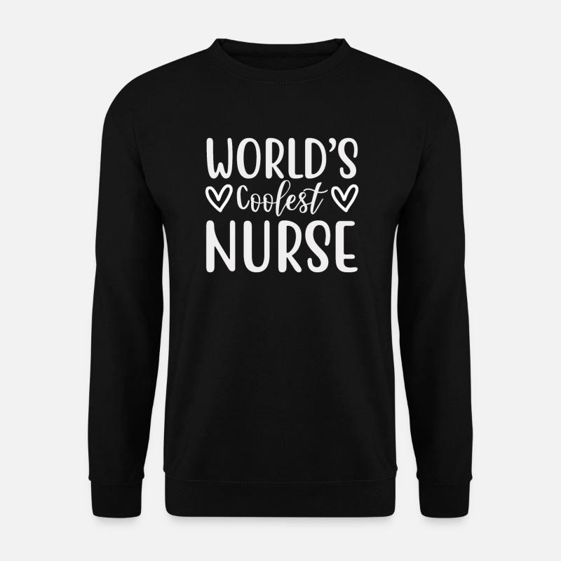 Worlds Coolest Nurse - Unisex Sweatshirt - black
