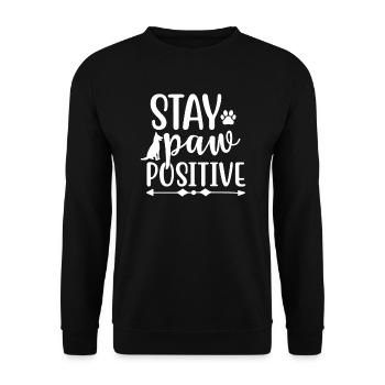 Stay positive paw - Unisex Sweatshirt - black - Front - Alina (178cm) & Michal (187cm)